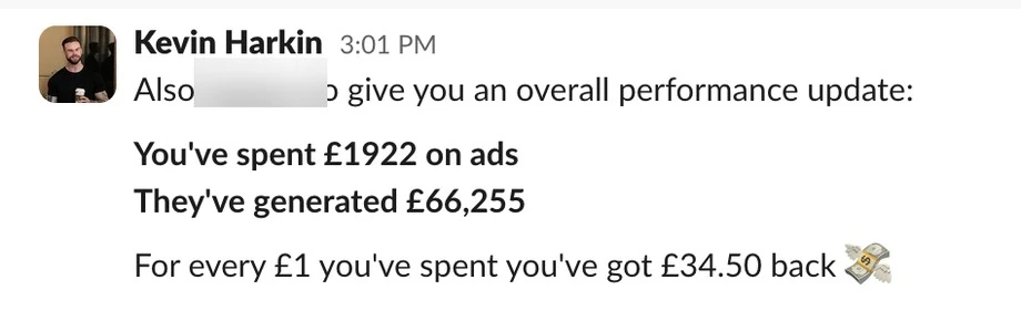 Client performance update: £1,922 spent, £66,255 generated, £34.50 back per £1